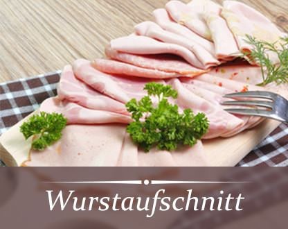 Wurstaufschnitt